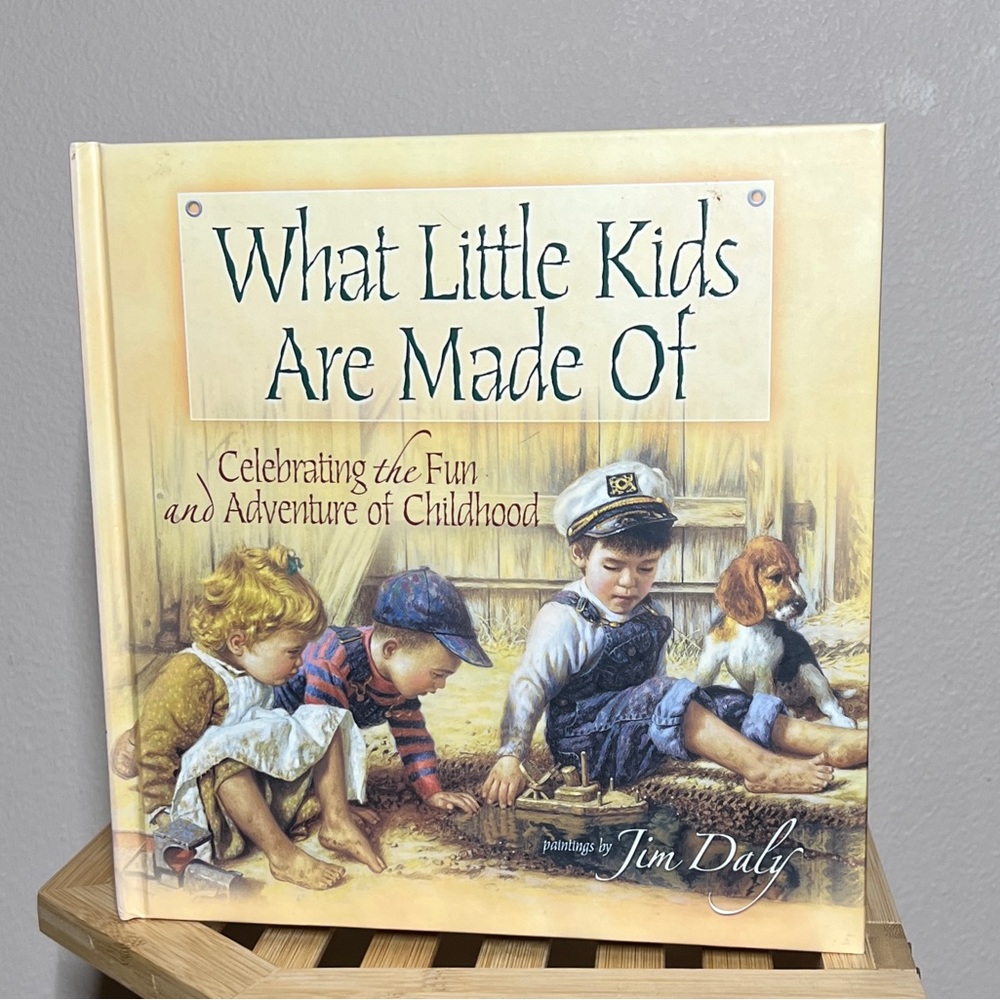 Hardcover “What Little Kids Are Made Of..” Jim Daly Bible Verses EUC